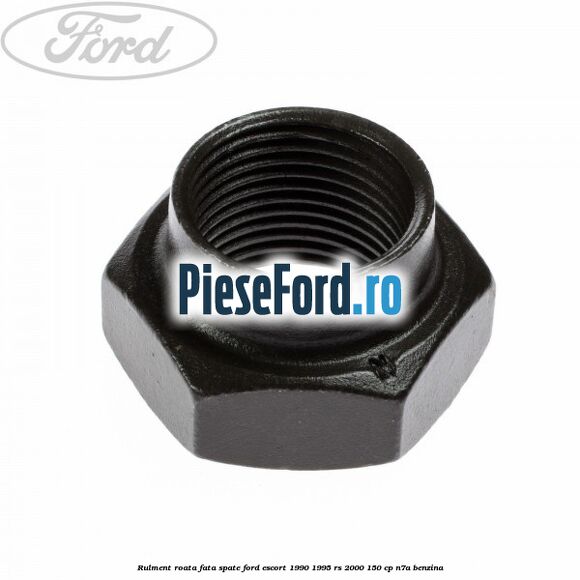 Rulment roata fata/spate Ford Escort 1990-1995 RS 2000 150 cp N7A benzina