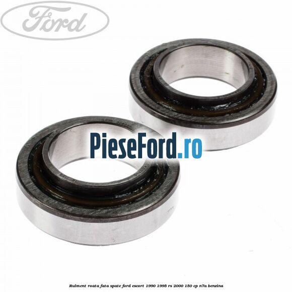 Rulment roata fata/spate Ford Escort 1990-1995 RS 2000 150 cp N7A benzina