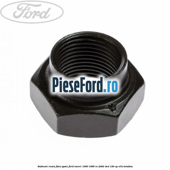 Rulment roata fata/spate Ford Escort 1990-1995 RS 2000 4x4 150 cp N7A benzina
