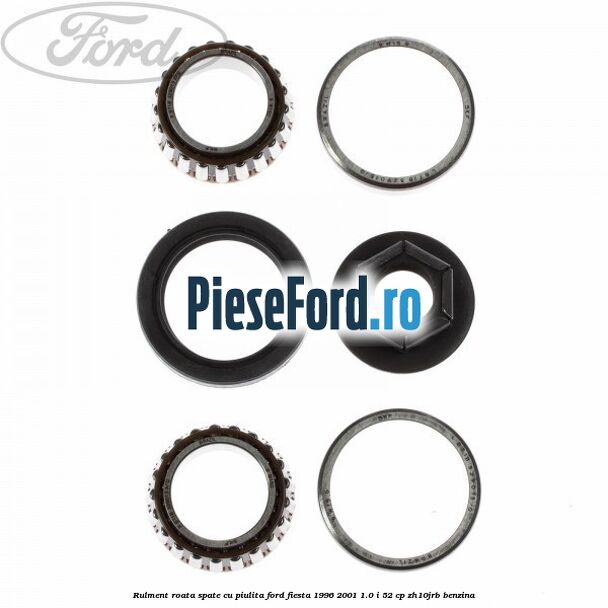 Rulment roata spate cu piulita Ford Fiesta 1996-2001 1.0 i 52 cp ZH10JRB benzina