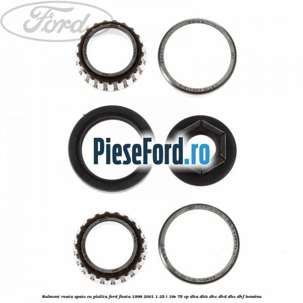 Rulment roata spate cu piulita Ford Fiesta 1996-2001 1.25 i 16V 75 cp DHA, DHB, DHC, DHD, DHE, DHF benzina