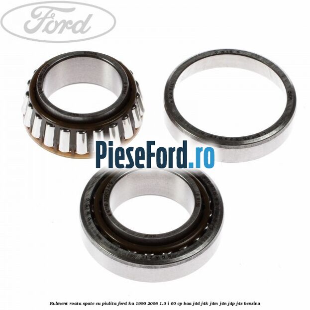 Rulment roata spate cu piulita Ford Ka 1996-2008 1.3 i 60 cp BAA, J4D, J4K, J4M, J4N, J4P, J4S benzina