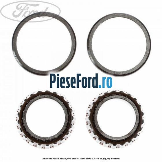 Rulment roata spate Ford Escort 1990-1995 1.4 71 cp F6F, F6G benzina
