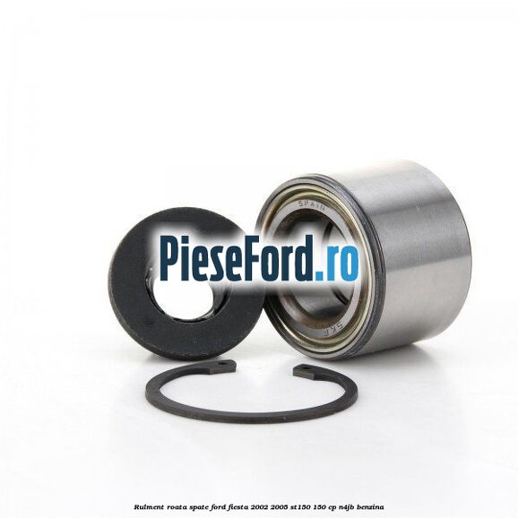 Rulment roata spate Ford Fiesta 2002-2005 ST150 150 cp N4JB benzina