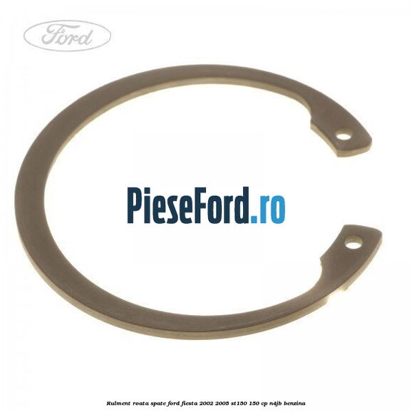 Rulment roata spate Ford Fiesta 2002-2005 ST150 150 cp N4JB benzina