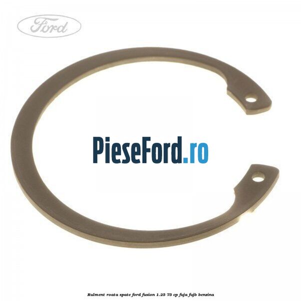 Rulment roata spate Ford Fusion 1.25 75 cp FUJA, FUJB benzina