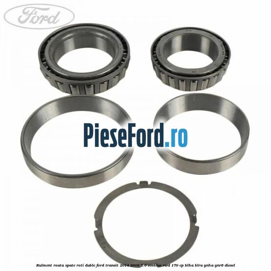 Rulment roata spate roti duble Ford Transit 2014-2018 2.0 EcoBlue RWD 170 cp