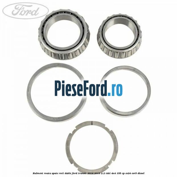 Rulment roata spate roti duble Ford Transit 2014-2018 2.2 TDCi 4x4 155 cp Rulment roata spate roti duble Ford Transit 2014-2018 2.2 TDCi 4x4 155 cp CV24, CVR5 diesel