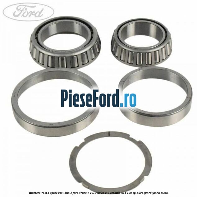Rulment roata spate roti duble Ford Transit 2019-2023 2.0 EcoBlue 4x4 130 cp Rulment roata spate roti duble Ford Transit 2019-2023 2.0 EcoBlue 4x4 130 cp BKRA, YMR6, YMRA diesel