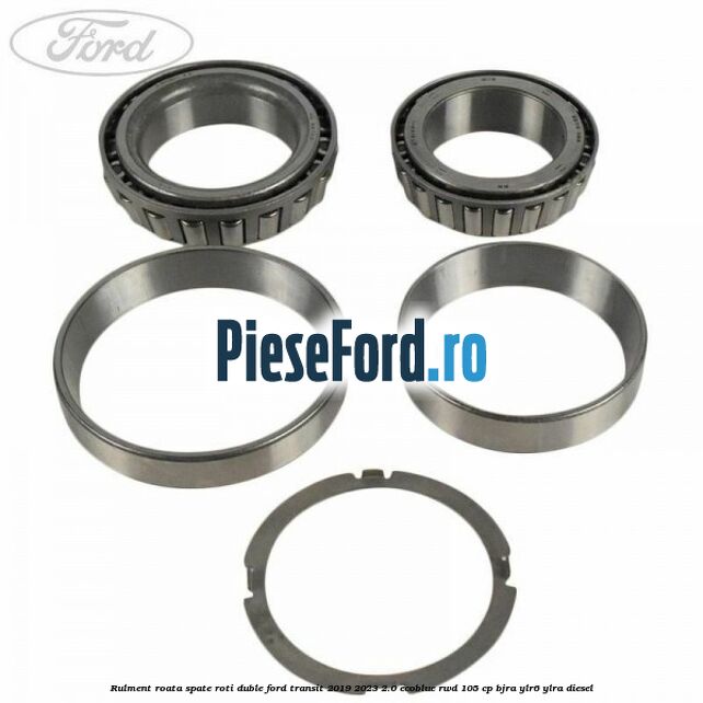 Rulment roata spate roti duble Ford Transit 2019-2023 2.0 EcoBlue RWD 105 cp