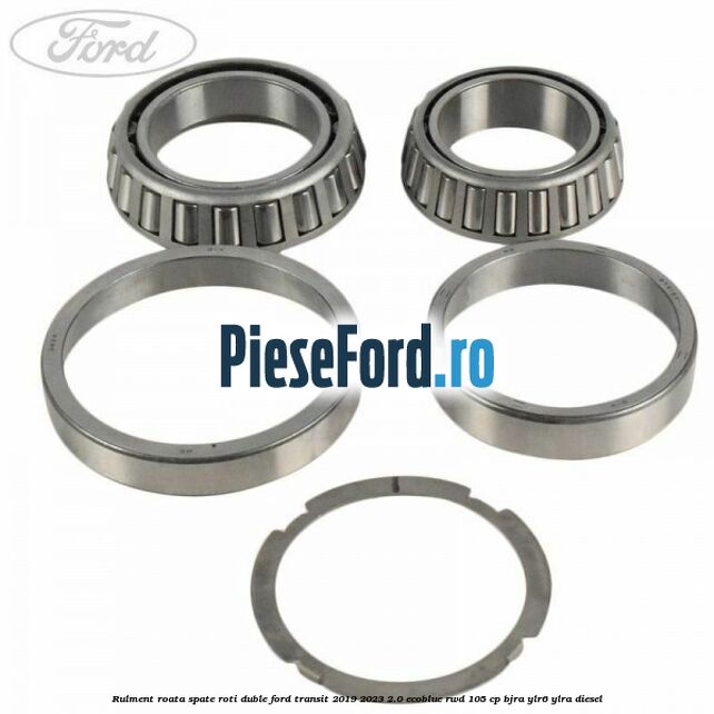 Rulment roata spate roti duble Ford Transit 2019-2023 2.0 EcoBlue RWD 105 cp Rulment roata spate roti duble Ford Transit 2019-2023 2.0 EcoBlue RWD 105 cp BJRA, YLR6, YLRA diesel