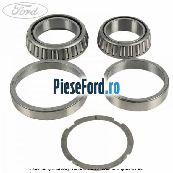 Rulment roata spate roti duble Ford Transit 2019-2023 2.0 EcoBlue RWD 185 cp BCRA, BCRB diesel