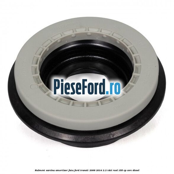 Rulment sarcina amortizor fata Ford Transit 2006-2014 2.2 TDCi RWD 155 cp CVRC diesel