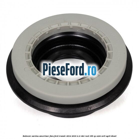 Rulment sarcina amortizor fata Ford Transit 2014-2018 2.2 TDCi RWD 155 cp CV24, CVR5, UYR6 diesel