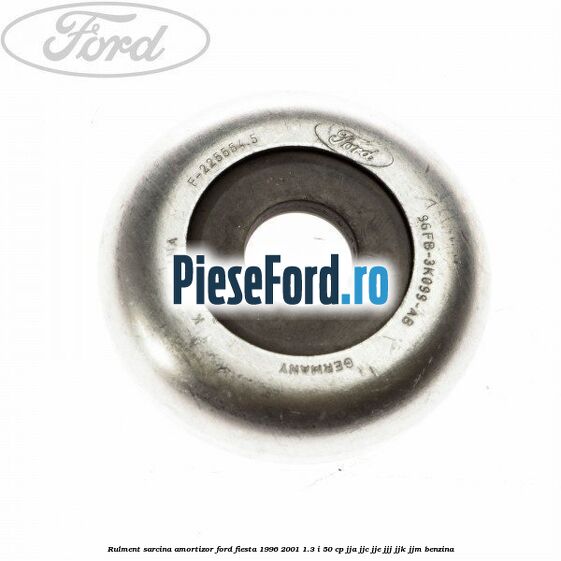 Rulment sarcina amortizor Ford Fiesta 1996-2001 1.3 i 50 cp