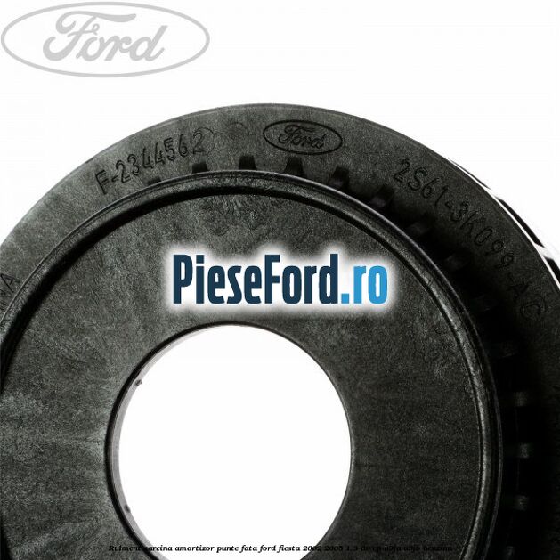 Rulment sarcina amortizor punte fata Ford Fiesta 2002-2005 1.3 69 cp A9JA, A9JB benzina