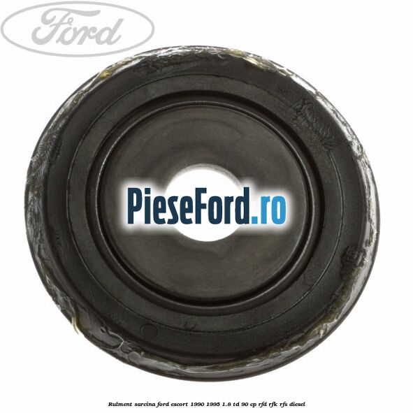 Rulment sarcina Ford Escort 1990-1995 1.8 TD 90 cp RFD, RFK, RFS diesel
