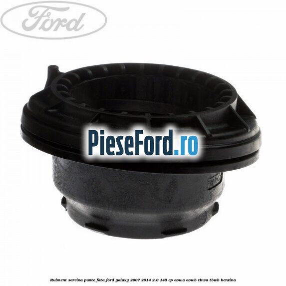 Rulment sarcina punte fata Ford Galaxy 2007-2014 2.0 145 cp