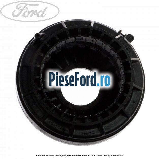Rulment sarcina punte fata Ford Mondeo 2008-2014 2.2 TDCi 200 cp KNBA diesel