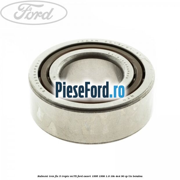 Rulment tren fix 5 trepte MT75 Ford Escort 1995-1998 1.6 16V 4x4 90 cp L1E benzina