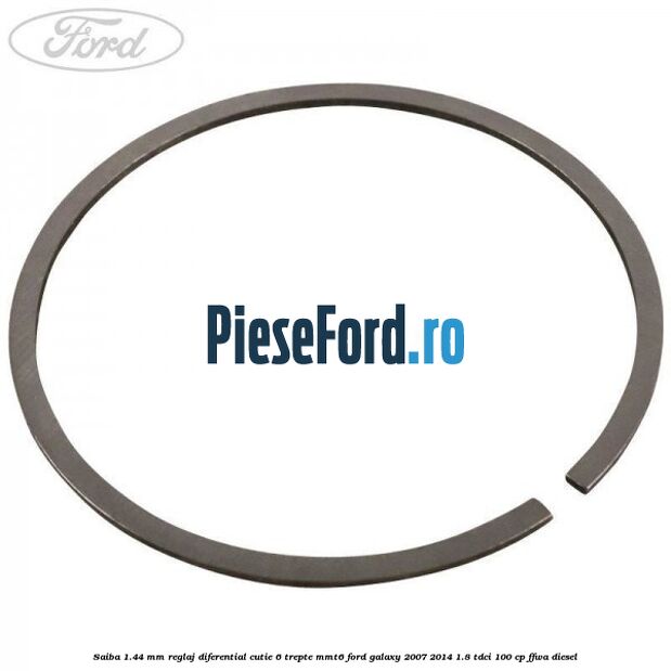 Saiba 1.44 MM reglaj diferential cutie 6 trepte MMT6 Ford Galaxy 2007-2014 1.8 TDCi 100 cp FFWA diesel