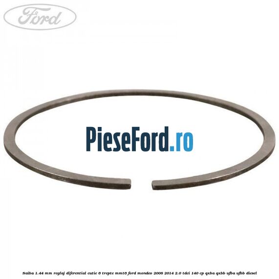 Saiba 1.44 MM reglaj diferential cutie 6 trepte MMT6 Ford Mondeo 2008-2014 2.0 TDCi 140 cp QXBA, QXBB, UFBA, UFBB diesel