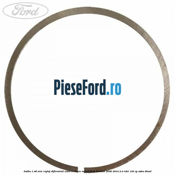 Saiba 1.46 MM reglaj diferential cutie 6 trepte MMT6 Ford Mondeo 2008-2014 2.0 TDCi 130 cp AZBA diesel