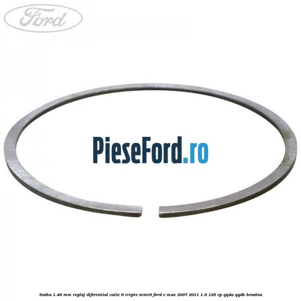 Saiba 1.48 MM reglaj diferential cutie 6 trepte MMT6 Ford C-Max 2007-2011 1.8 125 cp QQDA, QQDB benzina