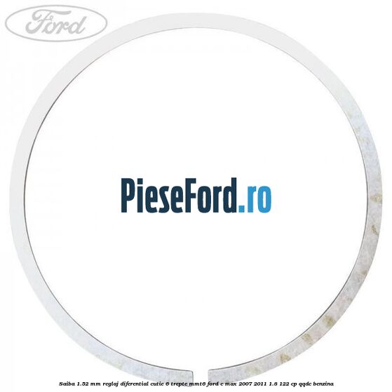 Saiba 1.52 MM reglaj diferential cutie 6 trepte MMT6 Ford C-Max 2007-2011 1.8 122 cp QQDC benzina