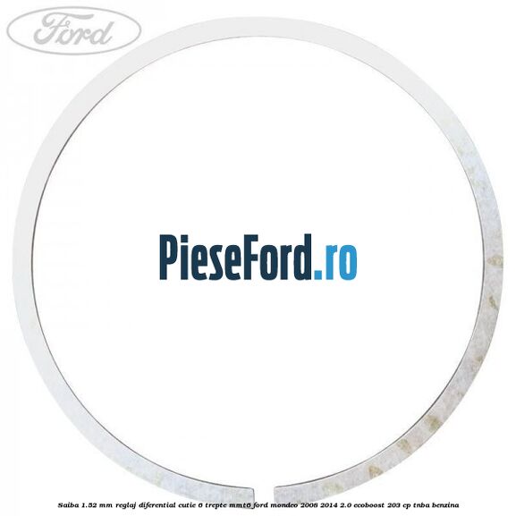 Saiba 1.52 MM reglaj diferential cutie 6 trepte MMT6 Ford Mondeo 2008-2014 2.0 EcoBoost 203 cp TNBA benzina