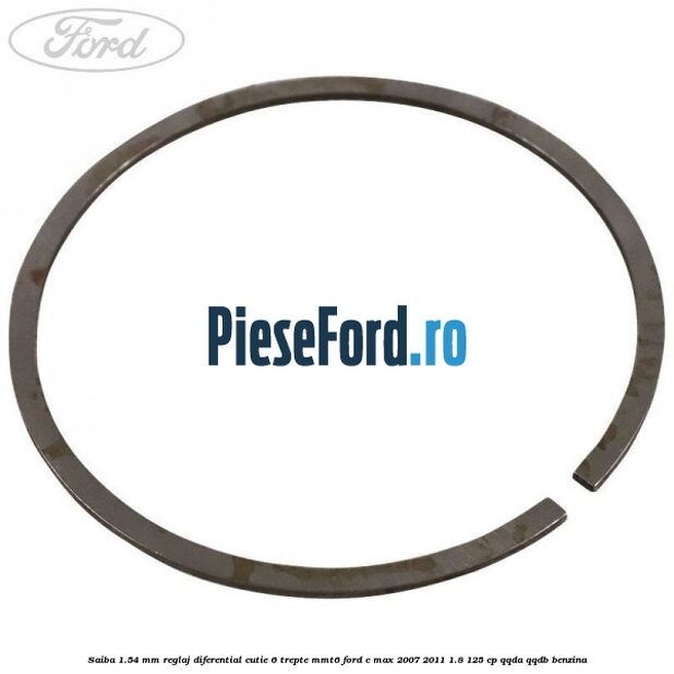 Saiba 1.54 MM reglaj diferential cutie 6 trepte MMT6 Ford C-Max 2007-2011 1.8 125 cp QQDA, QQDB benzina