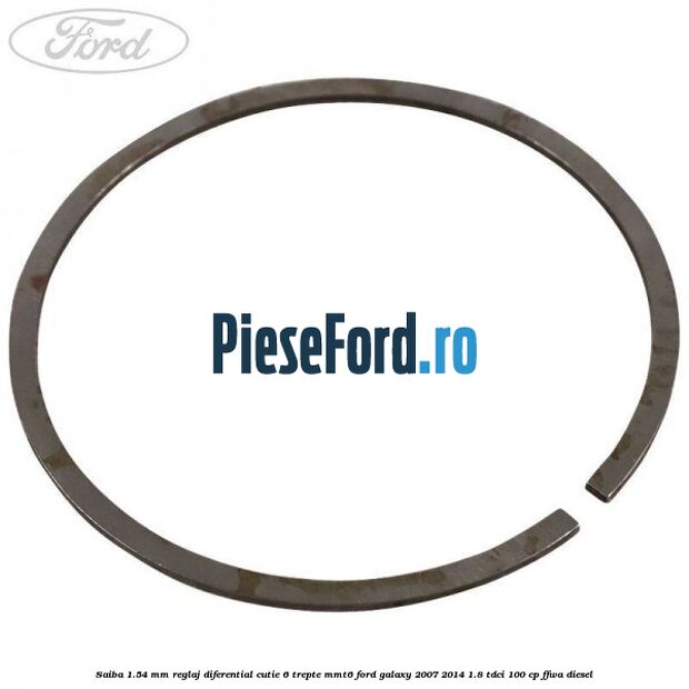 Saiba 1.54 MM reglaj diferential cutie 6 trepte MMT6 Ford Galaxy 2007-2014 1.8 TDCi 100 cp FFWA diesel