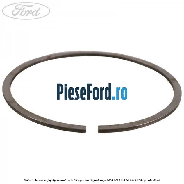Saiba 1.54 MM reglaj diferential cutie 6 trepte MMT6 Ford Kuga 2008-2012 2.0 TDCI 4x4 163 cp TXDA diesel