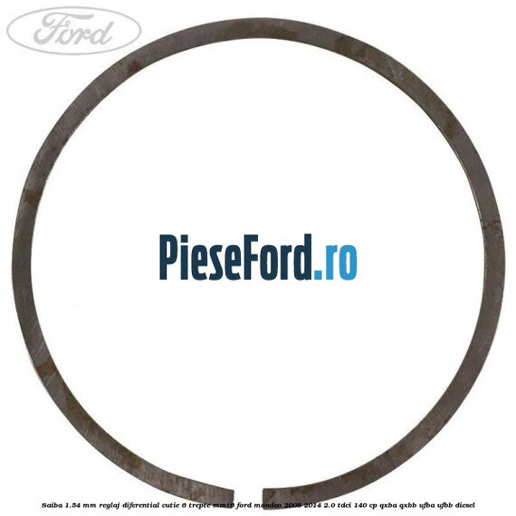 Saiba 1.54 MM reglaj diferential cutie 6 trepte MMT6 Ford Mondeo 2008-2014 2.0 TDCi 140 cp QXBA, QXBB, UFBA, UFBB diesel