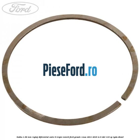 Saiba 1.58 MM reglaj diferential cutie 6 trepte MMT6 Ford Grand C-Max 2011-2015 2.0 TDCi 115 cp TYDA diesel