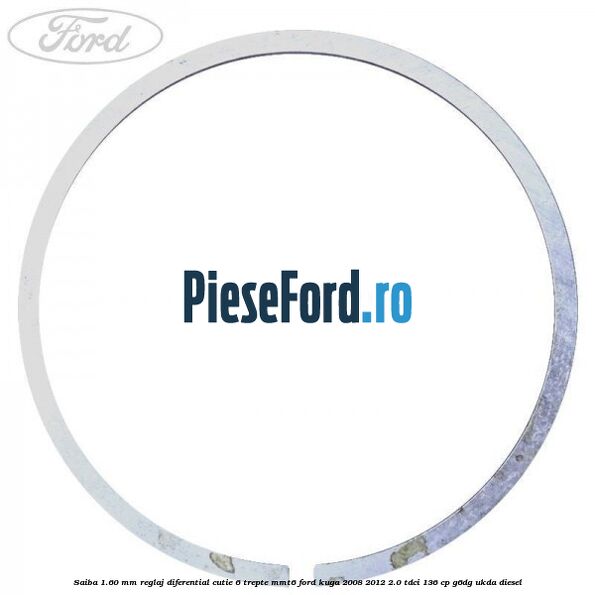 Saiba 1.60 MM reglaj diferential cutie 6 trepte MMT6 Ford Kuga 2008-2012 2.0 TDCi 136 cp G6DG, UKDA diesel