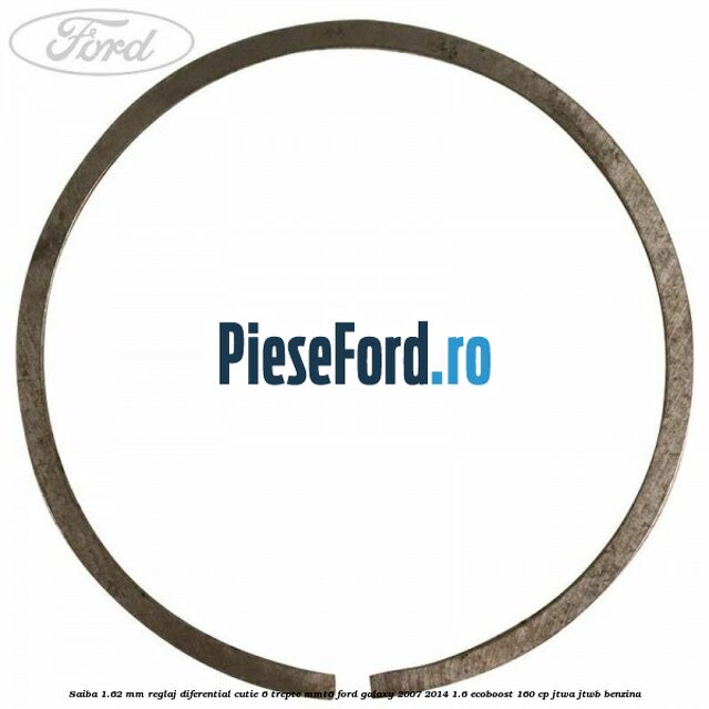Saiba 1.62 MM reglaj diferential cutie 6 trepte MMT6 Ford Galaxy 2007-2014 1.6 EcoBoost 160 cp JTWA, JTWB benzina