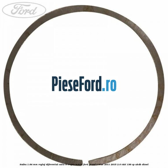 Saiba 1.64 MM reglaj diferential cutie 6 trepte MMT6 Ford Grand C-Max 2011-2015 2.0 TDCi 136 cp UKDB diesel