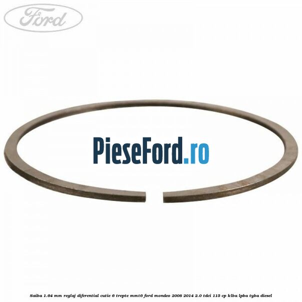 Saiba 1.64 MM reglaj diferential cutie 6 trepte MMT6 Ford Mondeo 2008-2014 2.0 TDCi 115 cp KLBA, LPBA, TYBA diesel