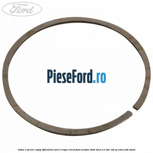 Saiba 1.64 MM reglaj diferential cutie 6 trepte MMT6 Ford Mondeo 2008-2014 2.0 TDCi 163 cp TXBA, TXBB diesel
