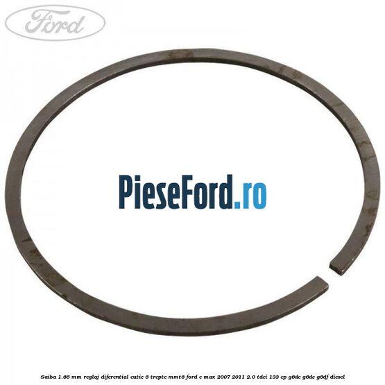 Saiba 1.66 MM reglaj diferential cutie 6 trepte MMT6 Ford C-Max 2007-2011 2.0 TDCi 133 cp G6DC, G6DE, G6DF diesel