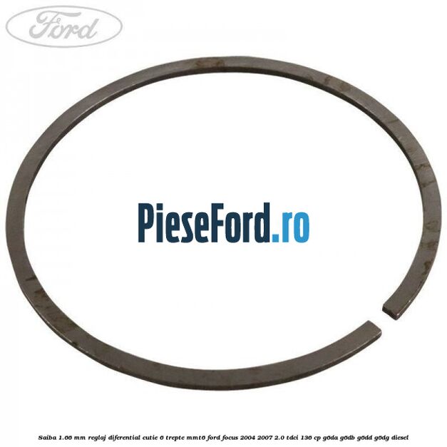 Saiba 1.66 MM reglaj diferential cutie 6 trepte MMT6 Ford Focus 2004-2007 2.0 TDCi 136 cp G6DA, G6DB, G6DD, G6DG diesel