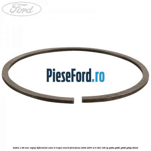 Saiba 1.66 MM reglaj diferential cutie 6 trepte MMT6 Ford Focus 2004-2007 2.0 TDCi 136 cp G6DA, G6DB, G6DD, G6DG diesel