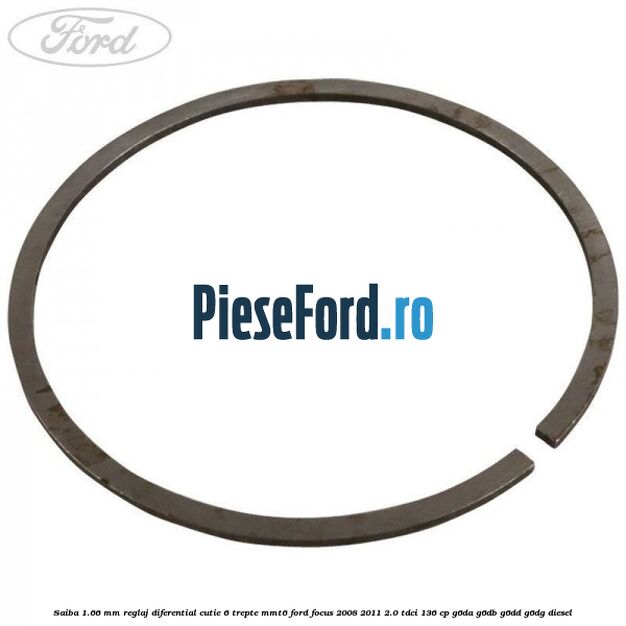 Saiba 1.66 MM reglaj diferential cutie 6 trepte MMT6 Ford Focus 2008-2011 2.0 TDCi 136 cp G6DA, G6DB, G6DD, G6DG diesel