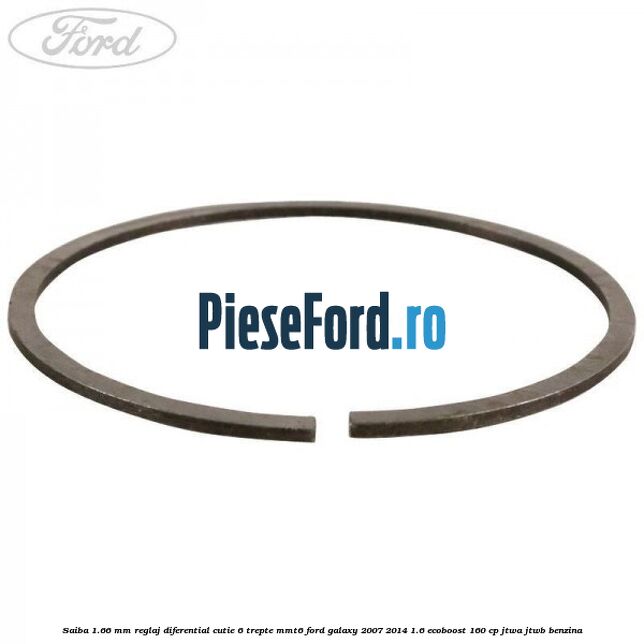 Saiba 1.66 MM reglaj diferential cutie 6 trepte MMT6 Ford Galaxy 2007-2014 1.6 EcoBoost 160 cp JTWA, JTWB benzina