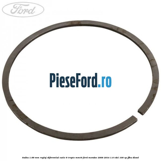 Saiba 1.66 MM reglaj diferential cutie 6 trepte MMT6 Ford Mondeo 2008-2014 1.8 TDCi 100 cp FFBA diesel