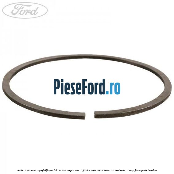 Saiba 1.66 MM reglaj diferential cutie 6 trepte MMT6 Ford S-Max 2007-2014 1.6 EcoBoost 160 cp JTWA, JTWB benzina