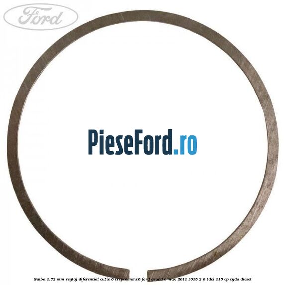 Saiba 1.72 MM reglaj diferential cutie 6 trepte MMT6 Ford Grand C-Max 2011-2015 2.0 TDCi 115 cp TYDA diesel