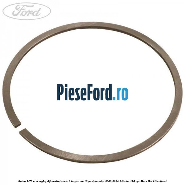 Saiba 1.76 MM reglaj diferential cutie 6 trepte MMT6 Ford Mondeo 2008-2014 1.6 TDCi 115 cp T1BA, T1BB, T1BC diesel