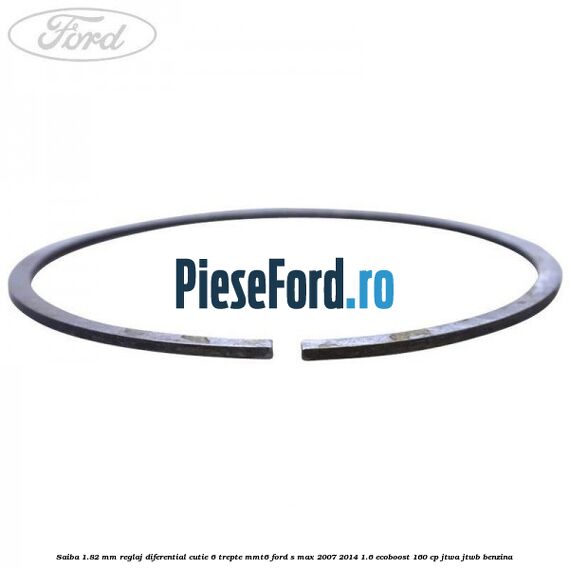 Saiba 1.82 MM reglaj diferential cutie 6 trepte MMT6 Ford S-Max 2007-2014 1.6 EcoBoost 160 cp JTWA, JTWB benzina